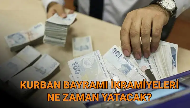 Kurban Bayramı 2025’te Emekli İkramiyeleri Ne Zaman Yatacak?