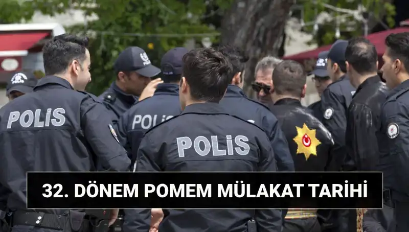 32. Dönem POMEM Mülakatları: Parkur Sınav Sonuçları ve Sözlü Mülakat Tarihleri