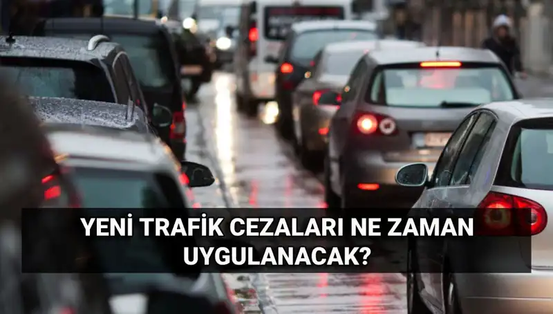 2025 Yılı Yeni Trafik Cezaları: Yürürlük Tarihleri ve Tutarlar Neler?