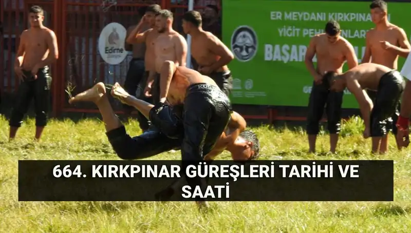 664. Kırkpınar Güreşleri Başlıyor: Ödüller ve Yayın Detayları Açıklandı!