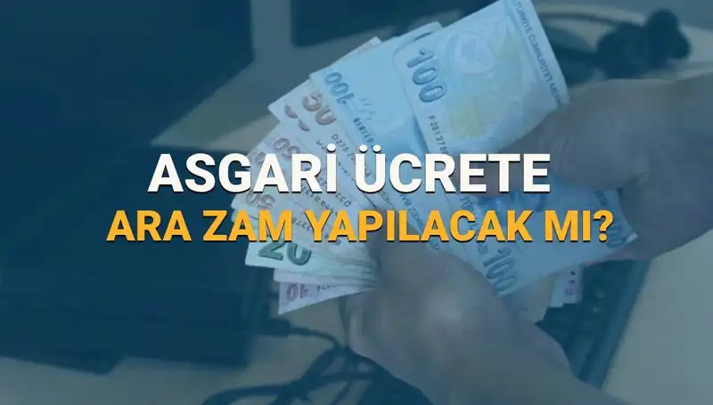 2025 Asgari Ücreti İçin Ek Zam Yolda mı? Tüm Detaylar!