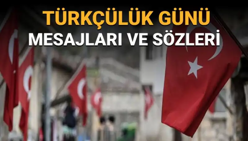 3 Mayıs Türkçülük Günü: Anlamı ve Mesajlarıyla Öne Çıkıyor