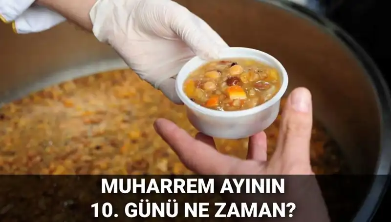 Aşure Günü 2025’te Ne Zaman? Muharrem Ayının Anlamı ve Önemi