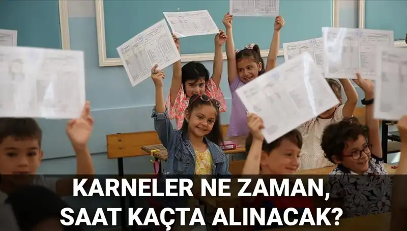 2025'te Okullar Ne Zaman Kapanacak? Karneler Hangi Gün Alınacak?
