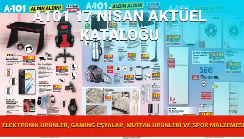 A101 Market 17 Nisan Kataloğu: Oyuncu Koltuğu ve Fritöz Fırsatlarıyla Dolu!