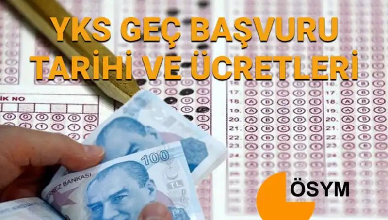 2025 YKS Geç Başvuru Tarihleri Belli Oldu: Kaçırmayın!