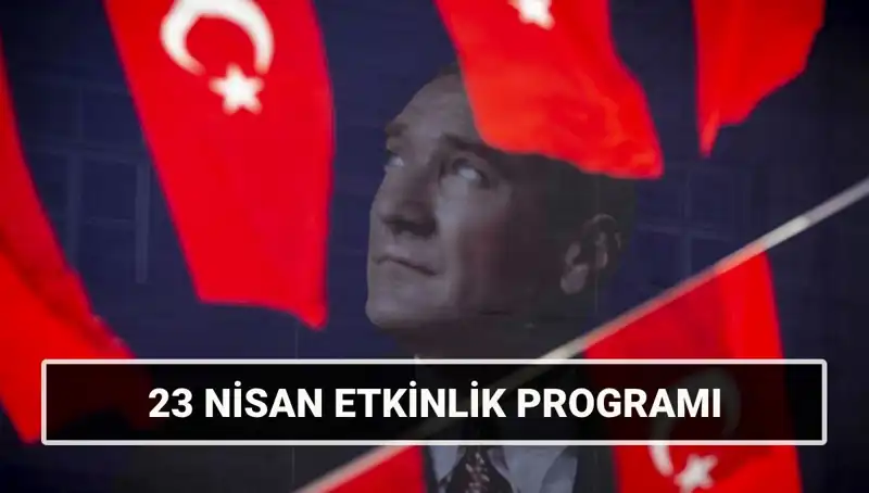 İstanbul, İzmir ve Ankara'da 23 Nisan Bayramı'na Özel Etkinlikler