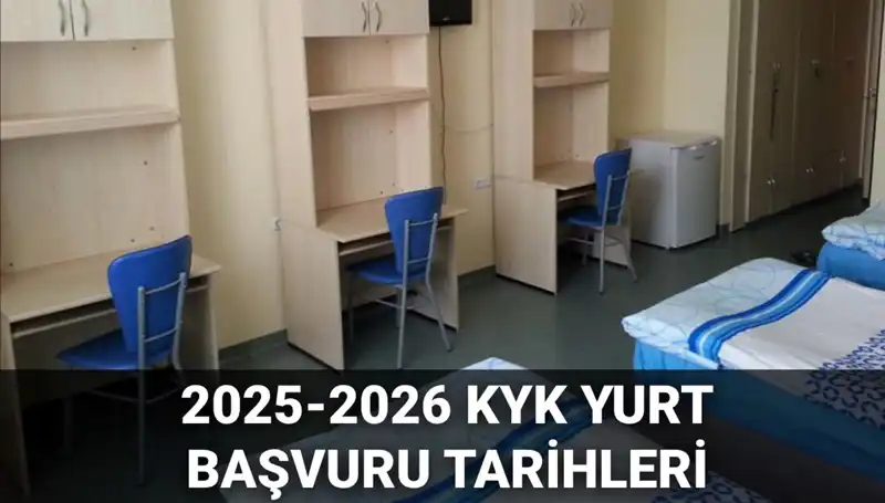 KYK Yurt Başvuruları 2025-2026: Başvuru Tarihleri ve Süreç Hakkında Bilmeniz Gerekenler