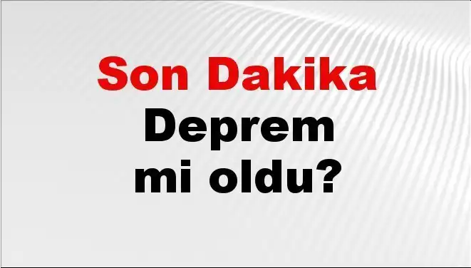 Antalya'da Şok Gelişme: Son Dakika Deprem Haberi!