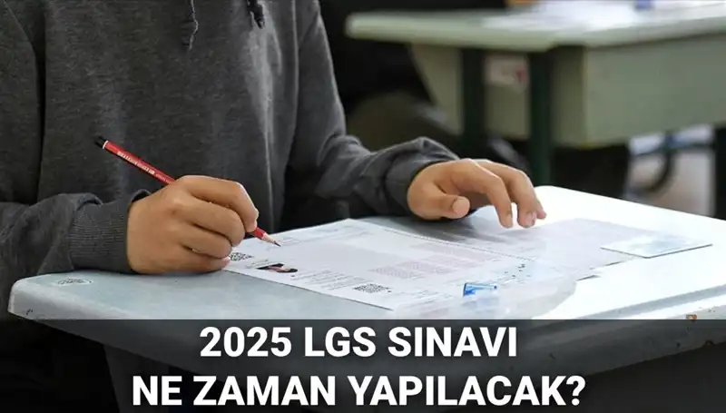2025 LGS Sınavı Tarihi Açıklandı! Öğrencileri Neler Bekliyor?