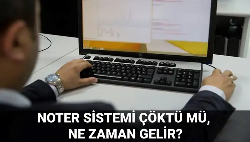 Noter Sisteminde Erişim Sorunları: Çözüme Ne Zaman Kavuşacak?